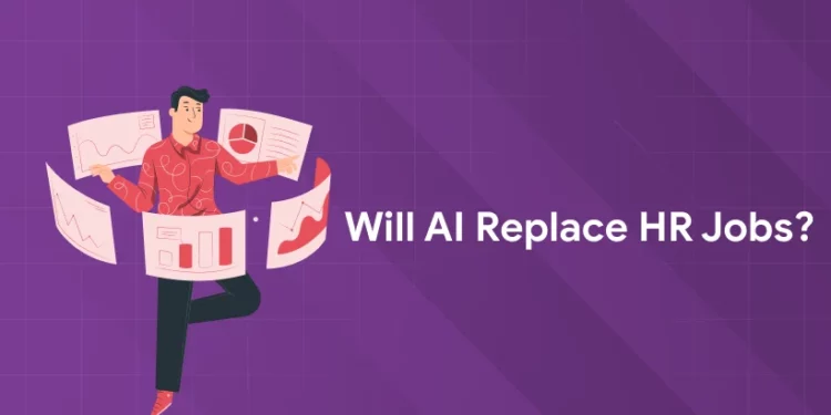 Will AI Replace HR Jobs?