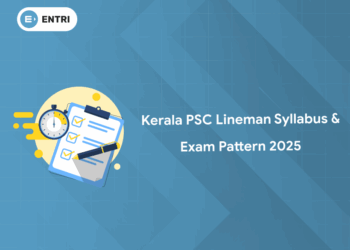Kerala PSC Lineman Syllabus 2025: Download PDF, Exam Pattern