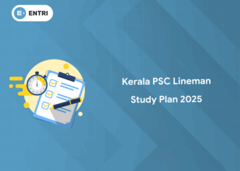 Kerala PSC Lineman Study Plan 2025: 3-Month Plan, Syllabus