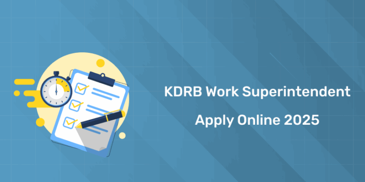 KDRB Work Superintendent Apply Online – Eligibility & Application Tips