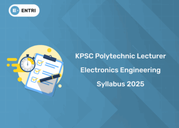 Kerala PSC Polytechnic Lecturer Electronics Engineering Syllabus 2025 & Exam Pattern