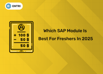 Which SAP Module Is Best for Freshers in 2025