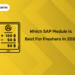 Which SAP Module Is Best for Freshers in 2025
