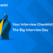 Your Interview Checklist For The Big Interview Day