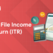 how to file ITR
