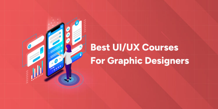 Best UI/UX Courses for Graphic Designers