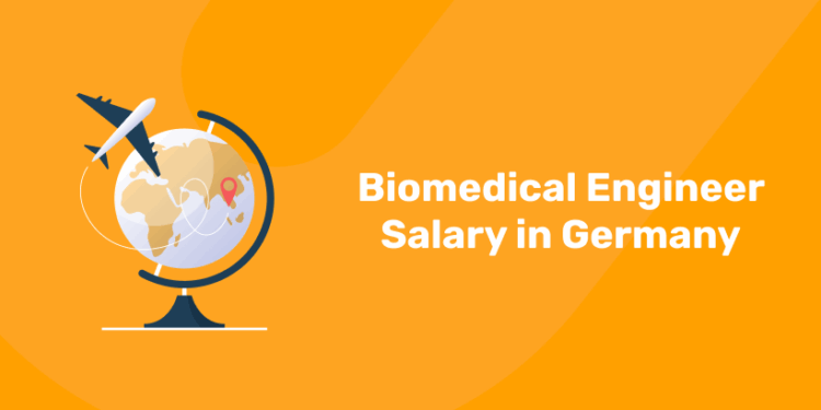 Biomedical Engineer Salary in Germany