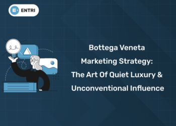 Bottega Veneta Marketing Strategy The Art of Quiet Luxury & Unconventional Influence