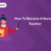 How to Become a Nursery Teacher