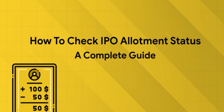 How to Check IPO Allotment Status