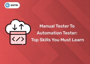 Manual Tester to Automation Tester Top Skills You Must Learn
