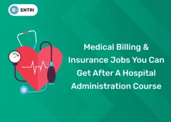 Medical Billing & Insurance Jobs You Can Get After a Hospital Administration Course