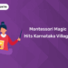 Montessori Magic Hits Karnataka Villages