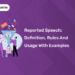 Reported Speech: Definition, Rules and Usage with Examples