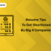 Resume Tips to Get Shortlisted by Big 4 Companies