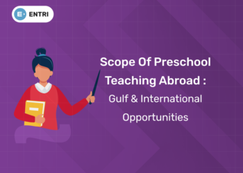 Scope of Preschool Teaching Abroad: Gulf & International Opportunities