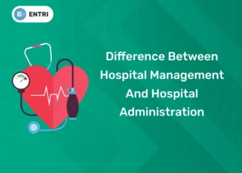 Difference Between Hospital Management And Hospital Administration