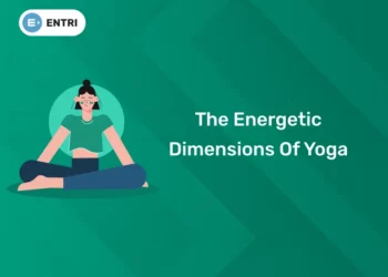 The Energetic Dimensions Of Yoga