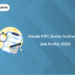 Kerala PSC Junior Instructor Job Profile 2025