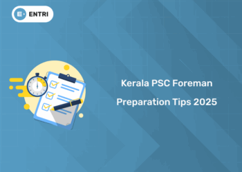 Kerala PSC Foreman Preparation Tips 2025
