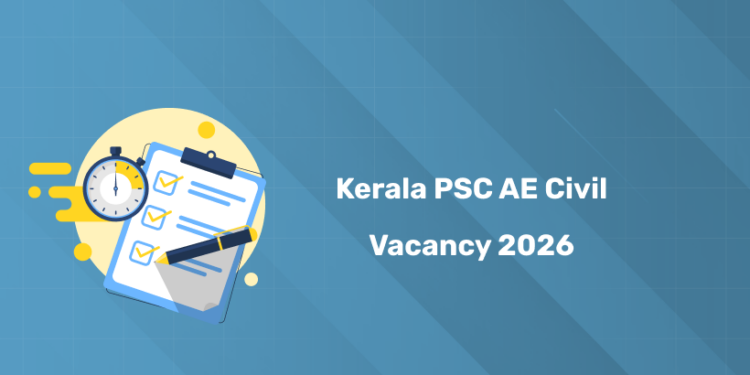 Kerala PSC Assistant Engineer Civil Vacancy 2026: Notification PDF & Application