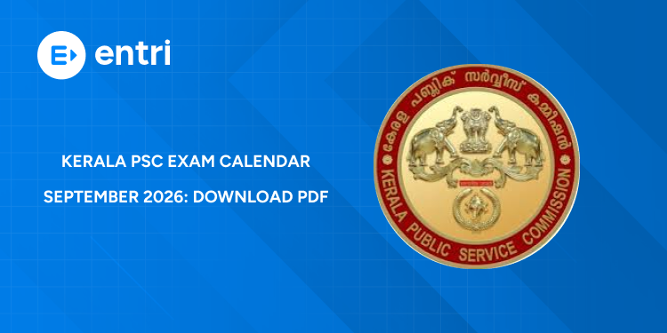 Kerala PSC Exam Calendar September 2026: Download PDF, Check Dates
