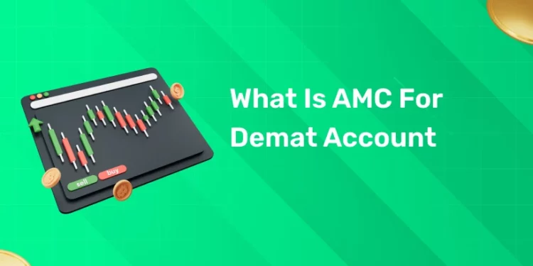 What is AMC for Demat Account