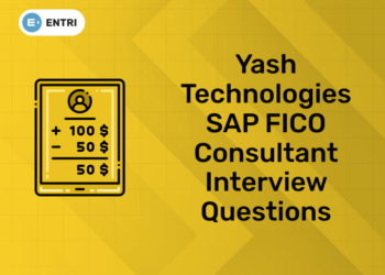 Yash Technologies SAP FICO Consultant Interview Questions