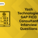 Yash Technologies SAP FICO Consultant Interview Questions