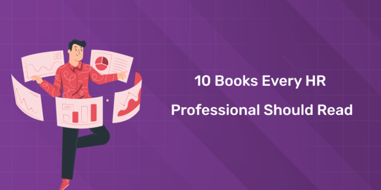 10 Books Every HR Professional Should Read