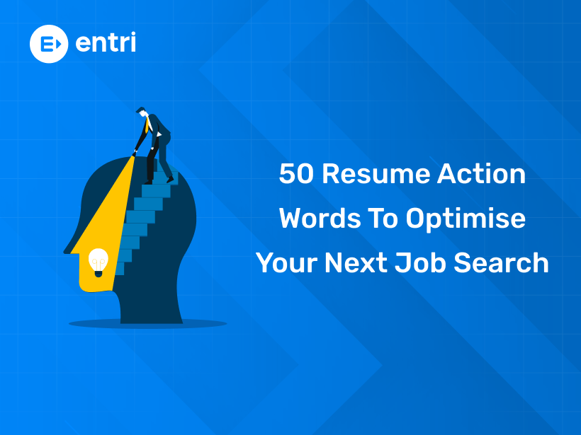 50 Resume Action Words to Optimise Your Next Job Search - Entri Blog