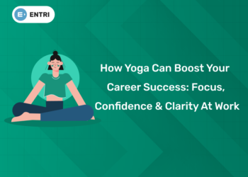 How Yoga Can Boost Your Career Success Focus, Confidence & Clarity at Work