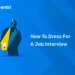 How to Dress for a Job Interview