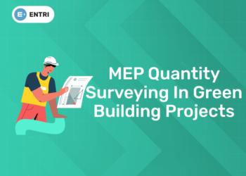 MEP Quantity Surveying in Green Building Projects