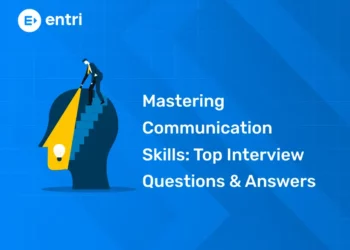 Mastering Communication Skills Top Interview Questions & Answers