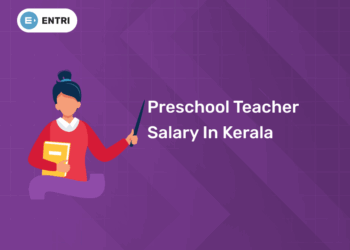 Preschool Teacher Salary in Kerala