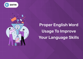 Proper English Word Usage to Improve Your Language Skills