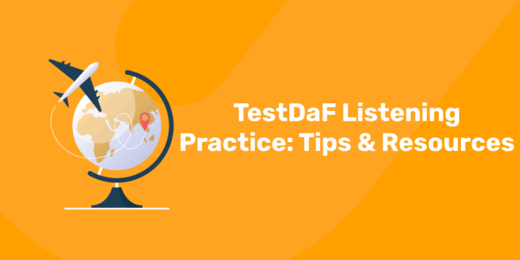 TestDaF Listening Practice Tips & Resources