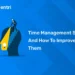 Time Management Skills and How To Improve Them