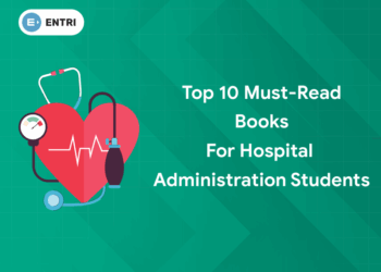 Top 10 Must-Read Books for Hospital Administration Students (1)