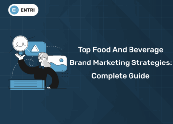 Top Food and Beverage Brand Marketing Strategies Complete Guide