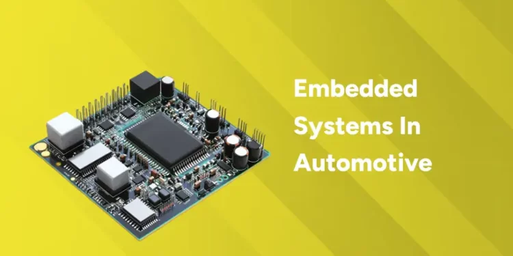 Embedded Systems In Automotive