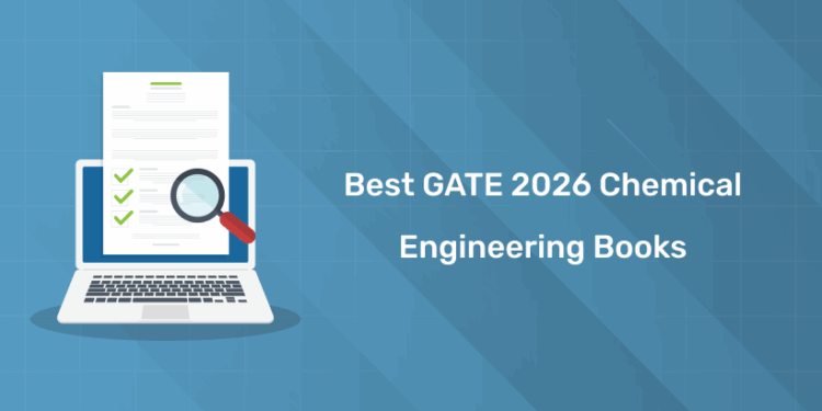 Best Books for GATE 2026 Chemical Engineering – Subject-Wise