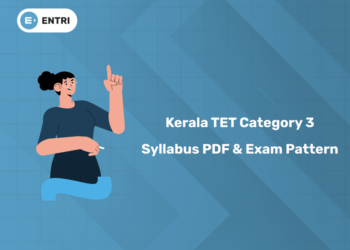Kerala TET 2026 Category 3 Syllabus & Exam Pattern PDF – Subject-Wise Marks & Details