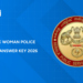 Kerala PSC Woman Police Constable Answer Key 2026 PDF Download - Direct Link, Objection Process