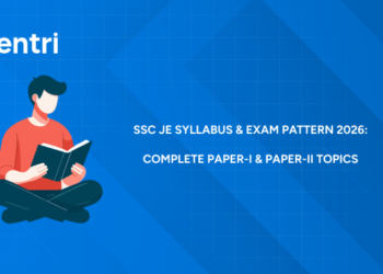 SSC JE Syllabus & Exam Pattern 2026: Complete Paper-I & Paper-II Topics & Details