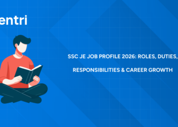 SSC JE Job Profile 2026: Roles, Duties, Responsibilities & Career Growth