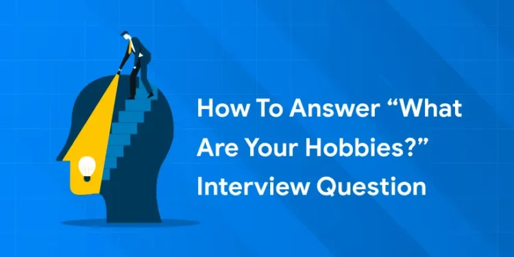 what are your hobbies