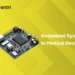 Embedded Systems In Medical Devices