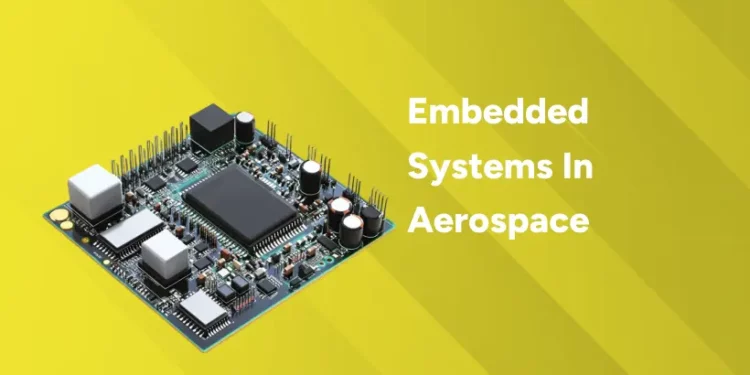 Embedded Systems In Aerospace
